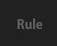 RULE